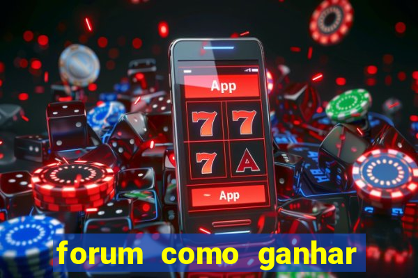 forum como ganhar na loteria